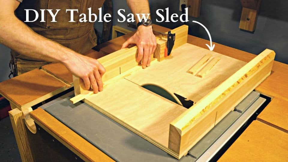 25 Free Diy Table Saw Sled For Beginners - Solar Living Savvy